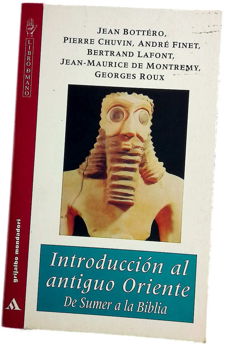 Introducción al antiguo Oriente de Sumer a la Biblia