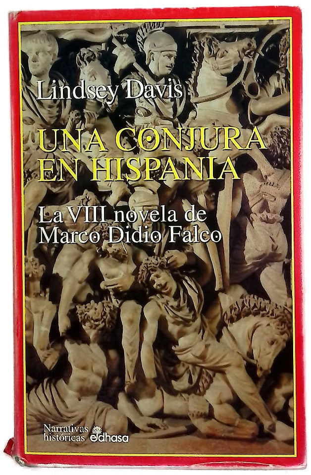 Una conjura en Hispania la VIII novela de Marco Didio Falco