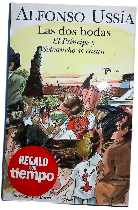 Las dos bodas el Príncipe y Sotoancho se casan