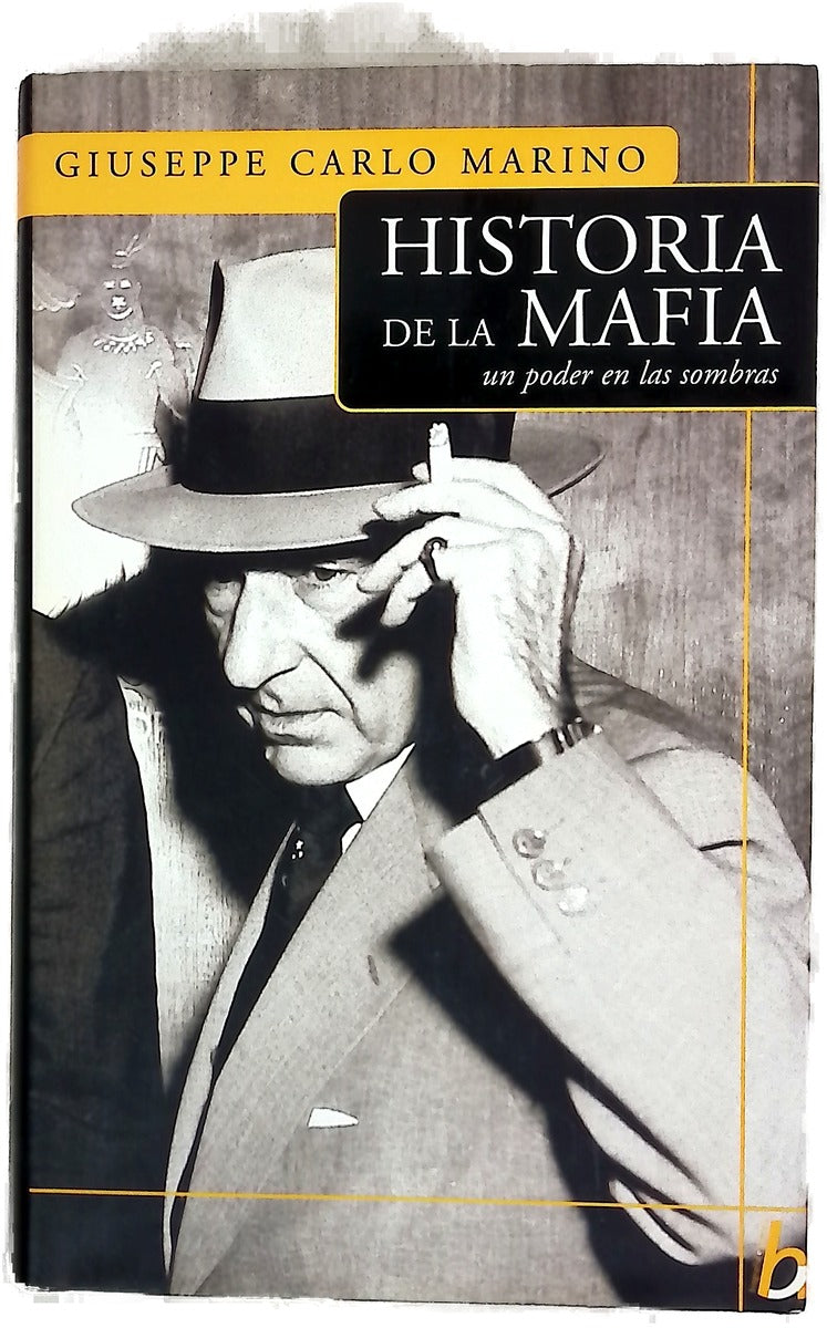Historia de la mafia un poder en las sombras
