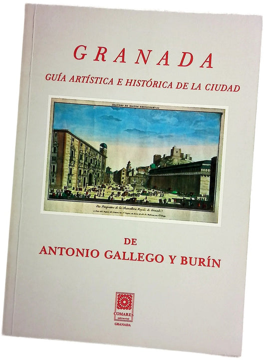 Granada guía artística e histórica de la ciudad