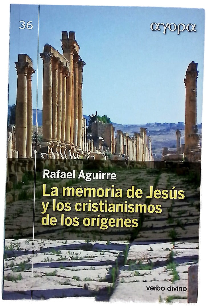 La memoria de Jesús y los cristianismos de los orígenes