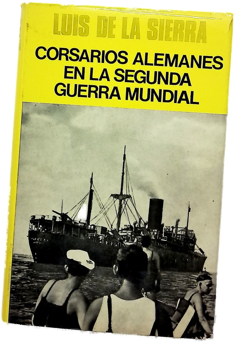 Corsarios alemanes en la Segunda Guerra Mundial