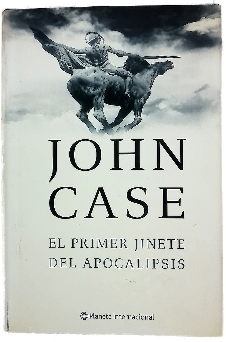 El primer jinete del apocalipsis