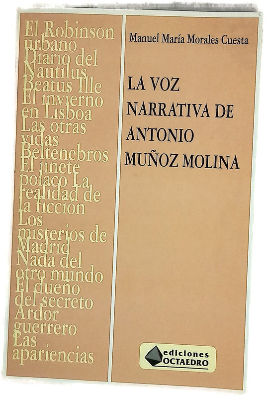 La voz narrativa de Antonio Muñoz Molina