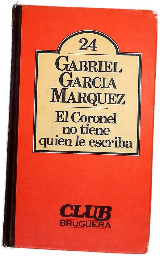 El coronel no tiene quien le escriba