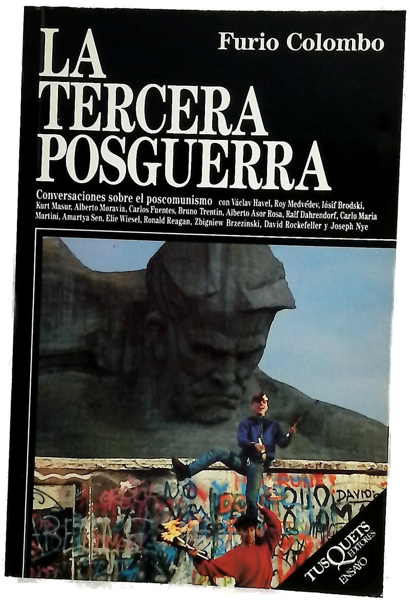 La tercera posguerra conversaciones sobre el poscomunismo con Václav Havel... [et al.]