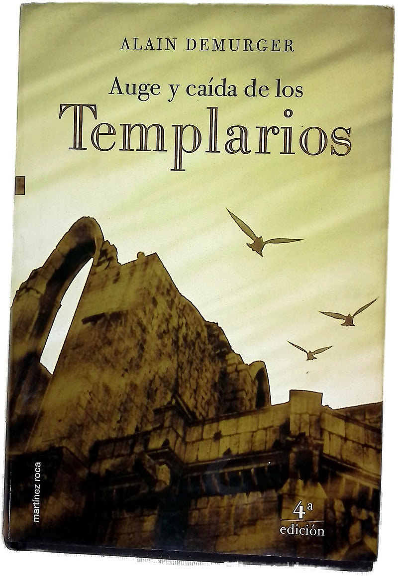 Auge y caída de los templarios, 1118-1314