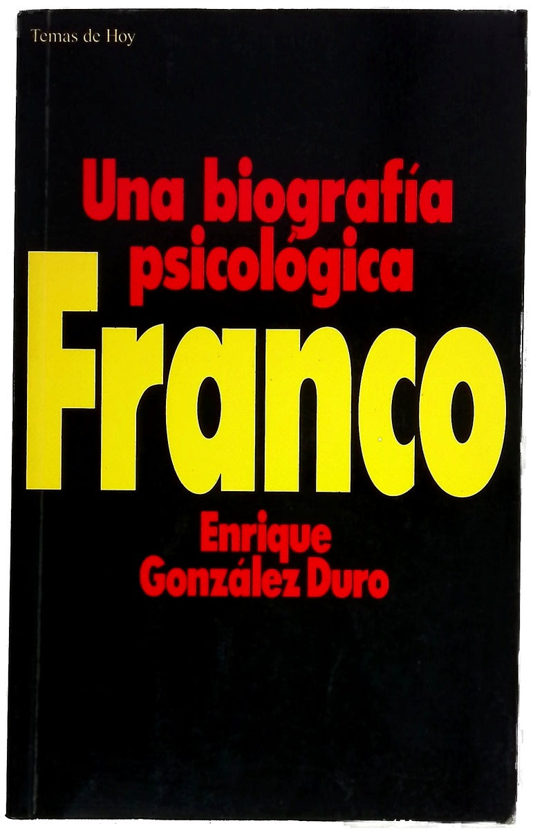 Franco una biografía psicológica