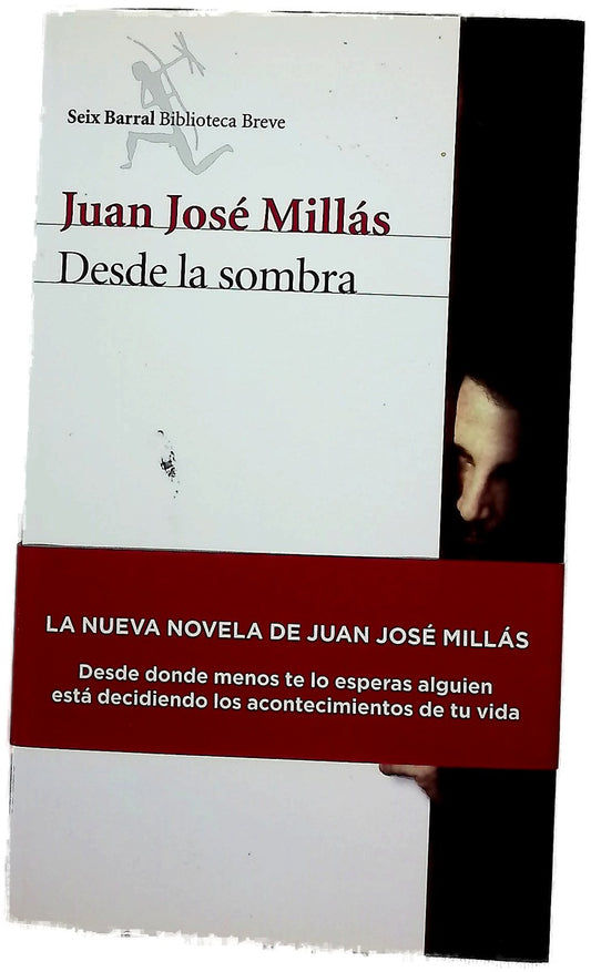 Desde la sombra