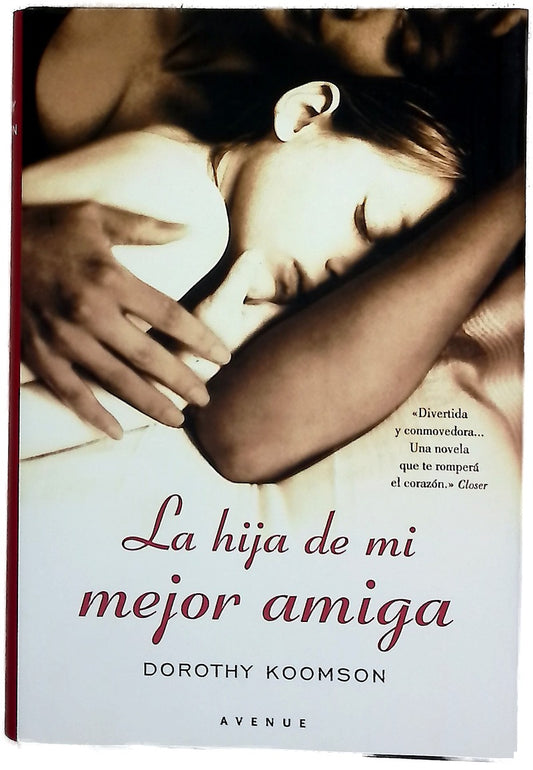 La hija de mi mejor amiga