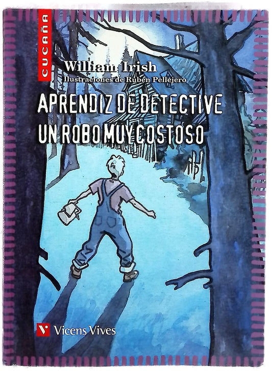 Aprendiz de detective Un robo muy costoso