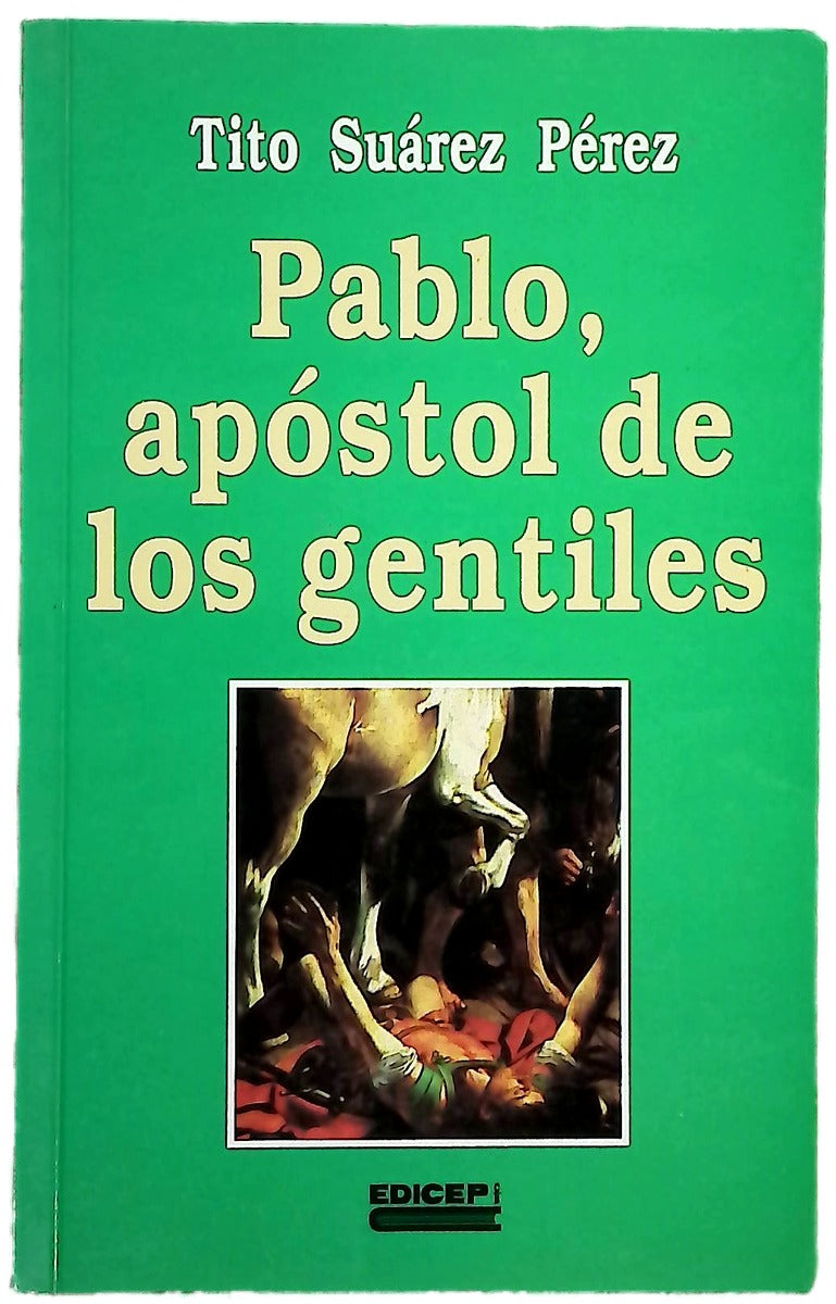 Pablo, apóstol de los gentiles