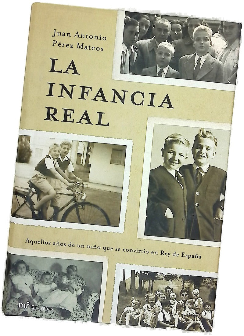 La infancia real aquellos años de un niño que se convirtió en Rey de España