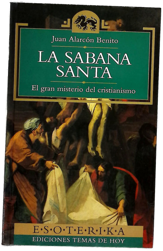 La sábana santa el gran misterio del cristianismo