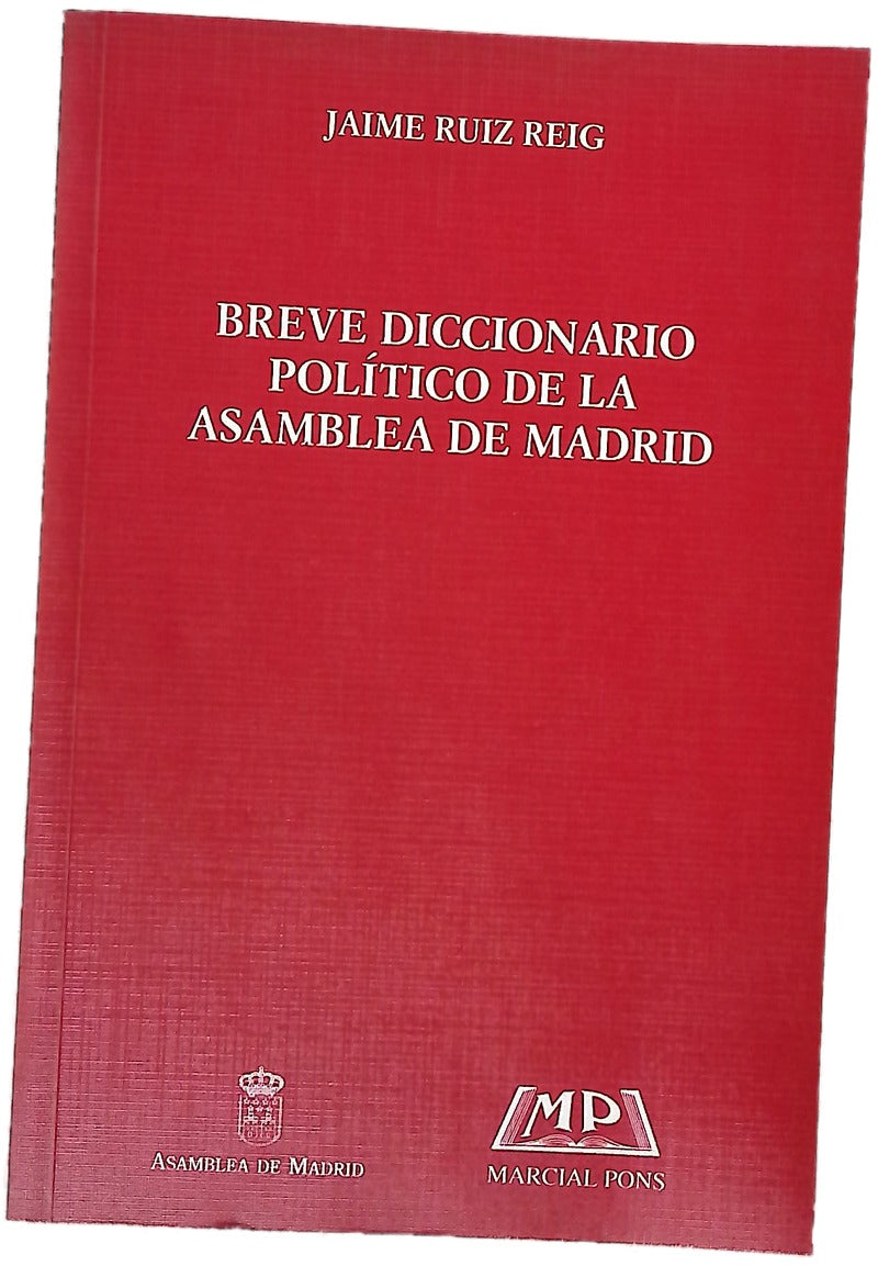 Breve diccionario político de la Asamblea de Madrid