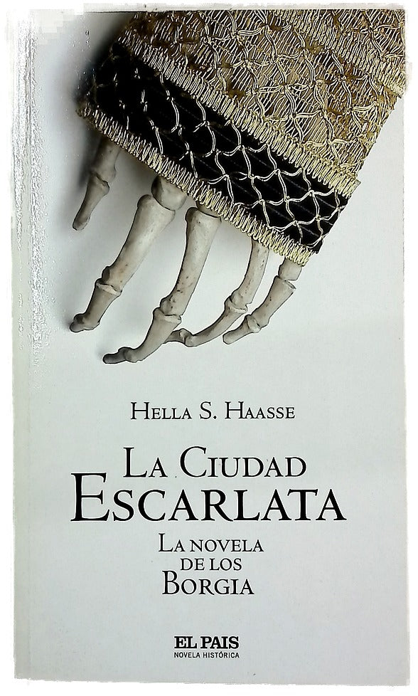 La ciudad escarlata la novela de los Borgia