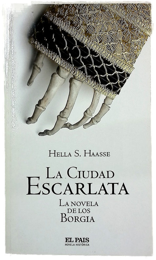 La ciudad escarlata la novela de los Borgia