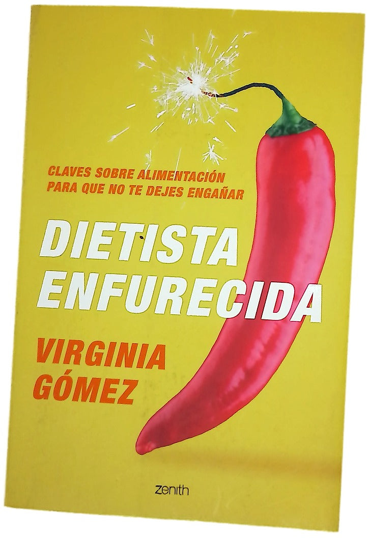 Dietista enfurecida