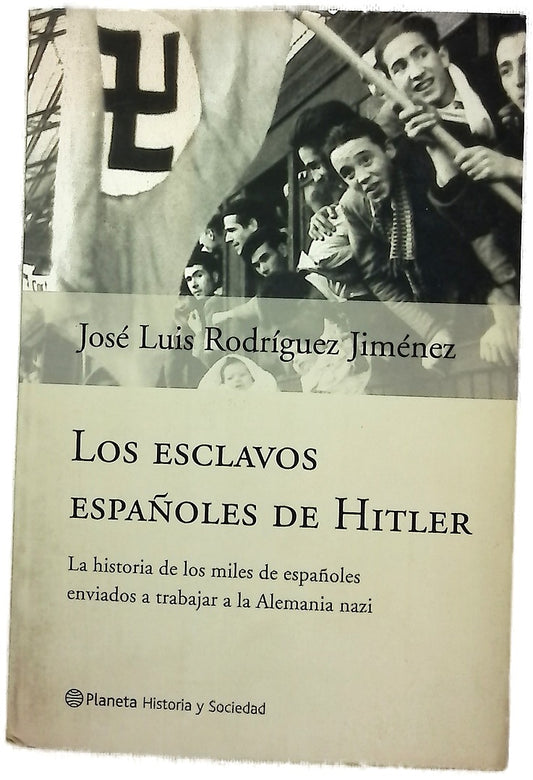 Los esclavos españoles de Hitler