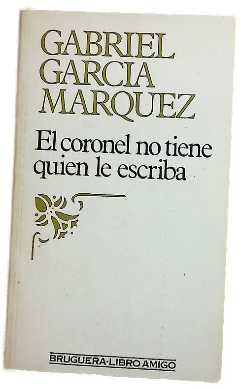 El coronel no tiene quien le escriba