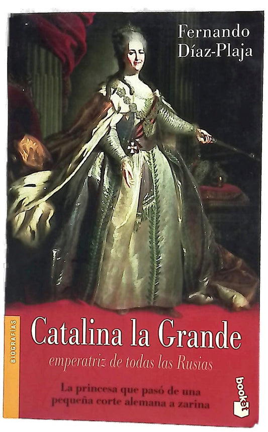 Catalina la Grande, emperatriz de todas las Rusias
