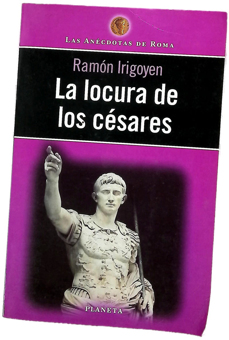 La locura de los césares