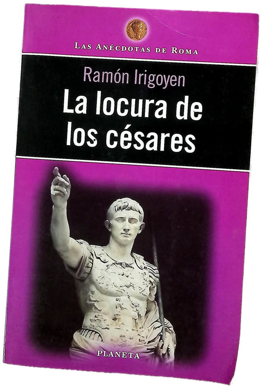 La locura de los césares