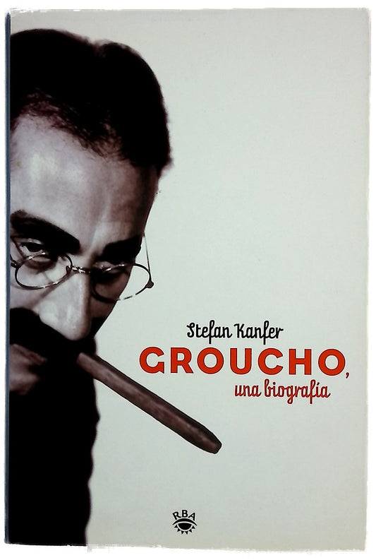Groucho - Una Biografia