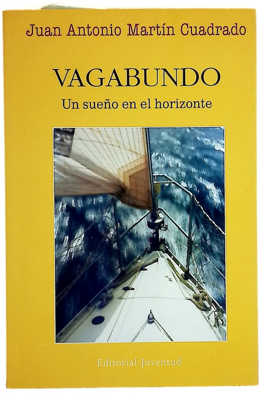 Vagabundo un sueño en el horizonte