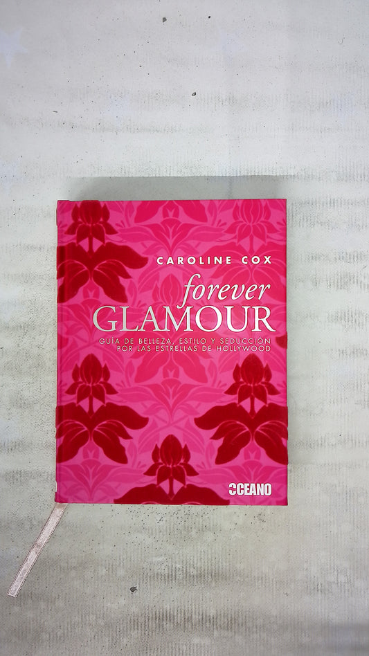 Forever glamour