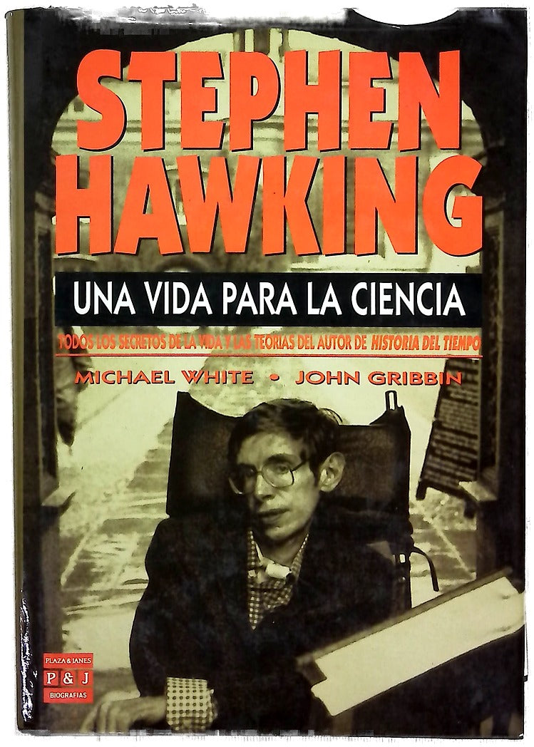 Stephen Hawking una vida para la ciencia