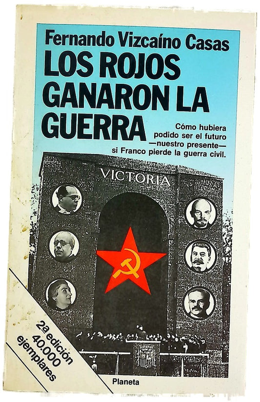 Los rojos ganaron la guerra