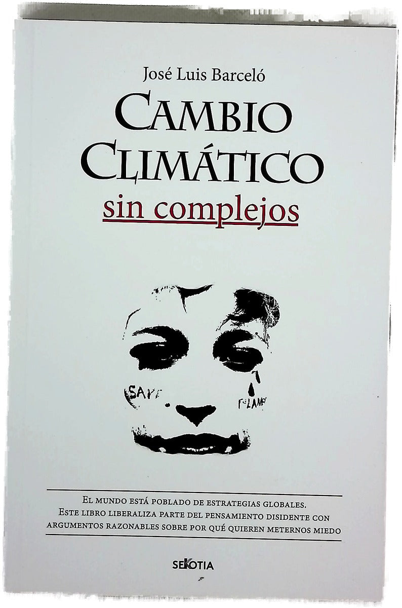 Cambio climático : sin complejos