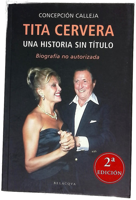 Tita Cervera: una historia sin título biografía no autorizada