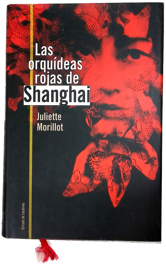 Las orquídeas rojas de Shanghai