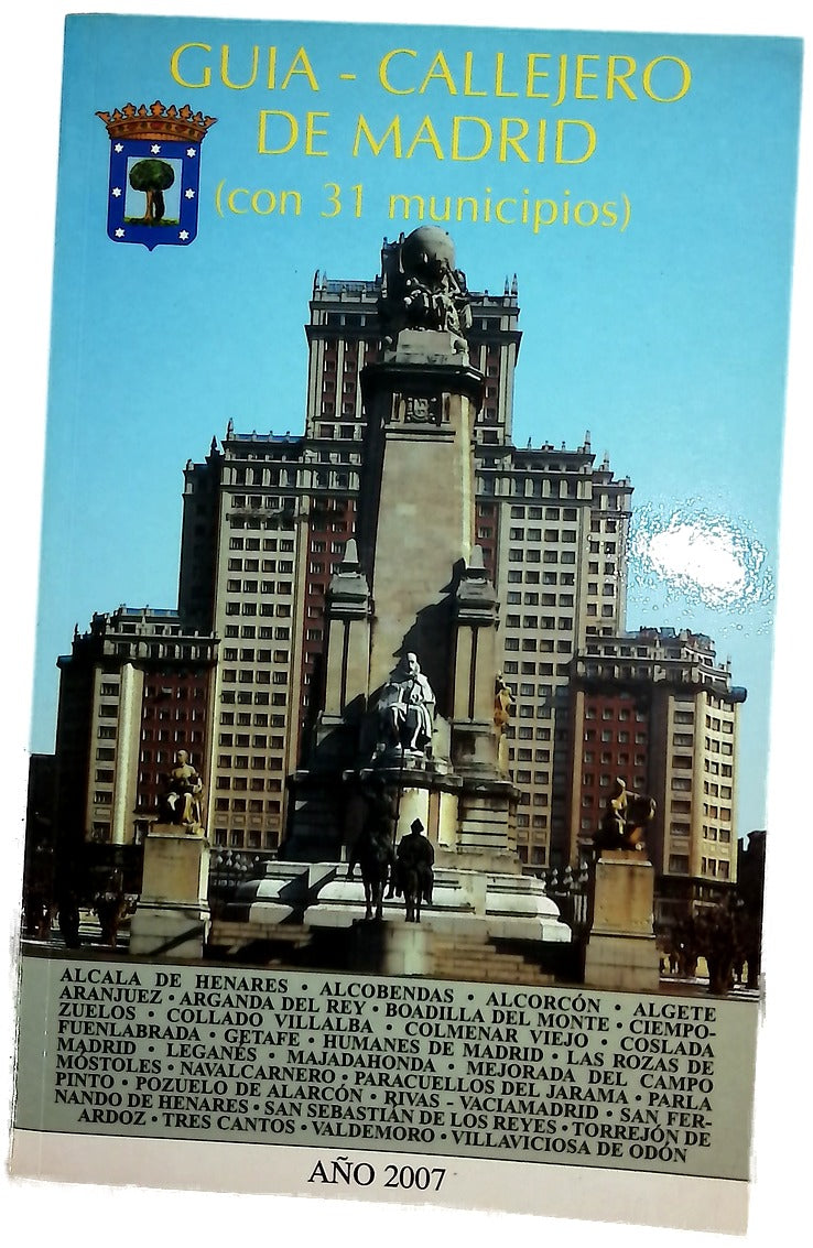 Guía-callejero de Madrid (con 31 municipios) : Alcalá de Henares, Alcobendas, Alcorcón ...