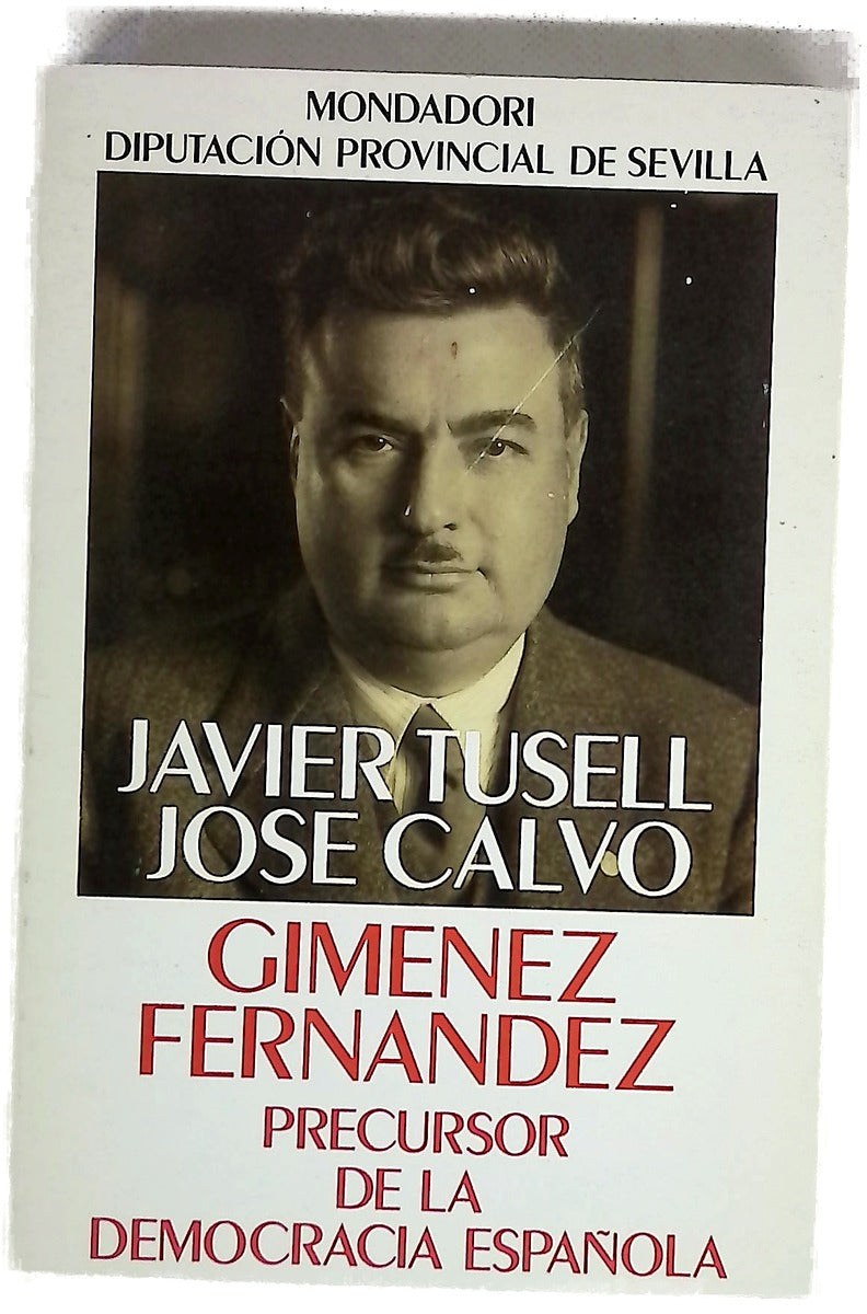Giménez Fernández, precursor de la democracia española