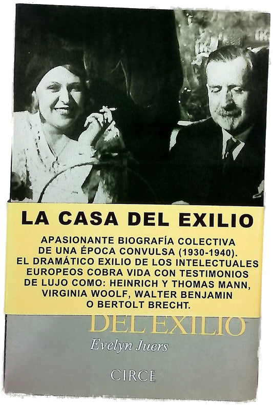 La casa del exilio : vida y época de Heinrich Mann y Nelly Kröger-Mann
