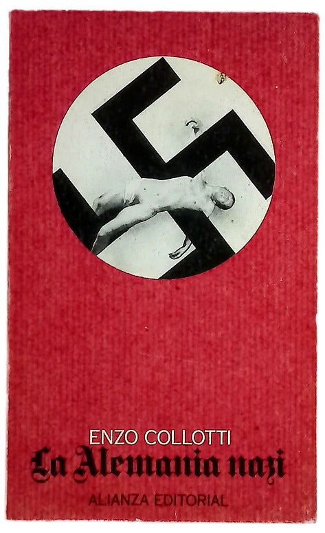 La Alemania nazi Desde la República de Weimar hasta la caída del Reich hitleriano
