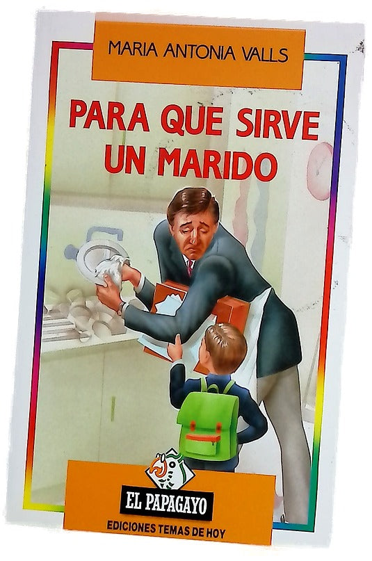 Para que sirve un marido