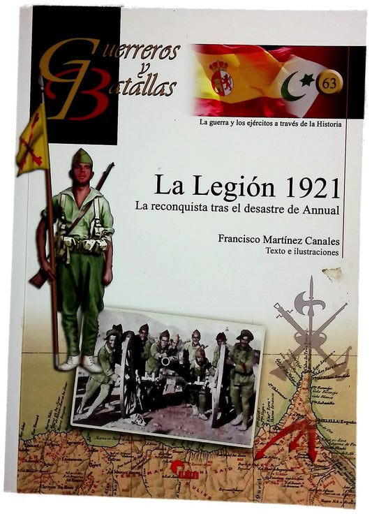 La Legión 1921 la reconquista tras el desastre de Annual
