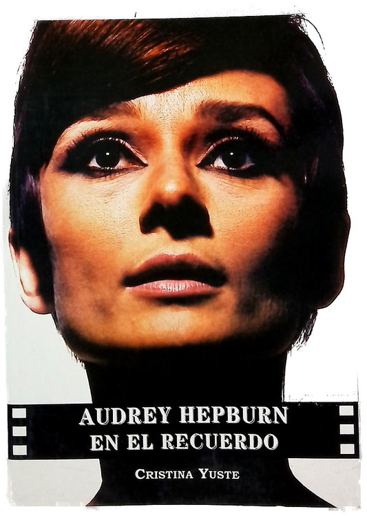Audrey Hepburn en el recuerdo