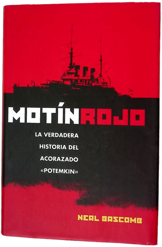 Motín rojo la verdadera historia del acorazado "Potemkin"