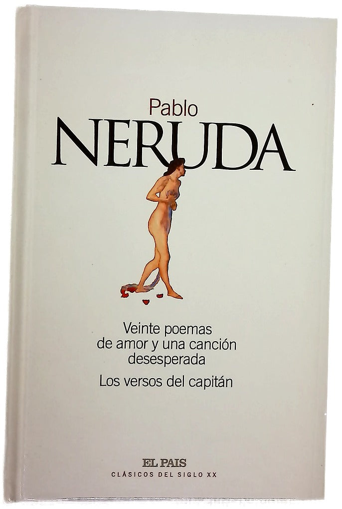 Veinte poemas de amor y una canción desesperada; Los versos del capitan