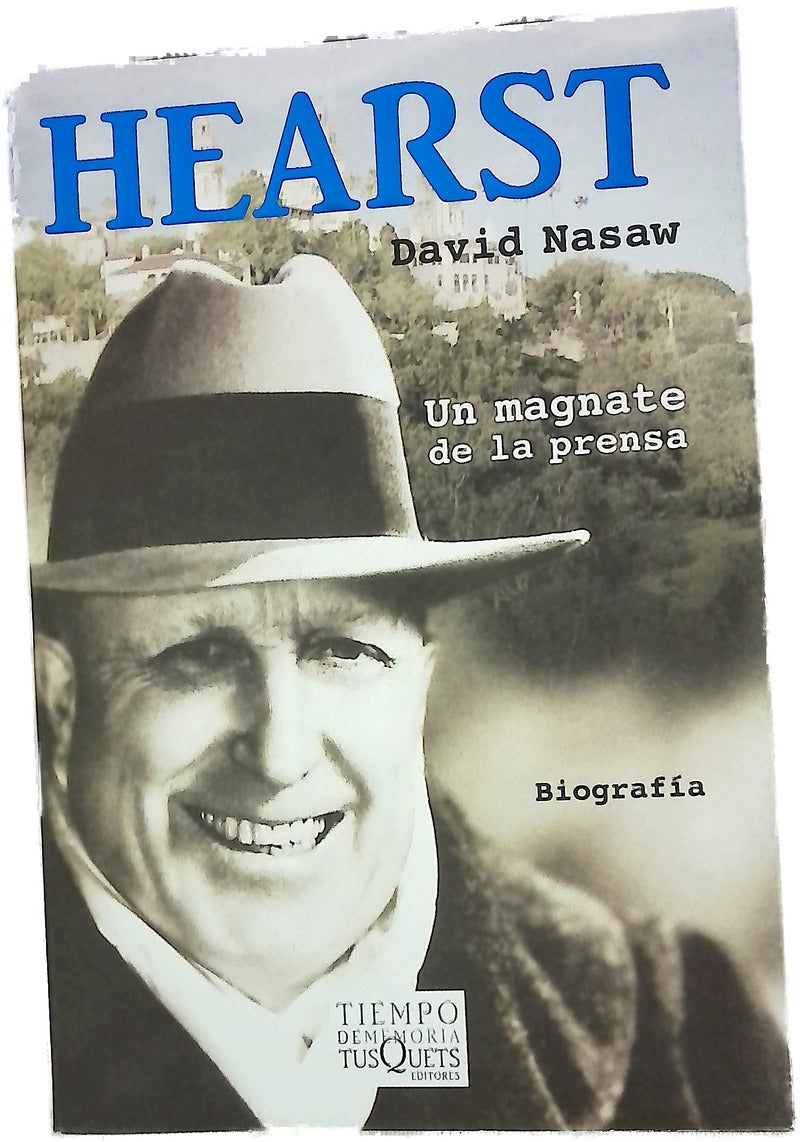 William R. Hearst un magnate de la prensa