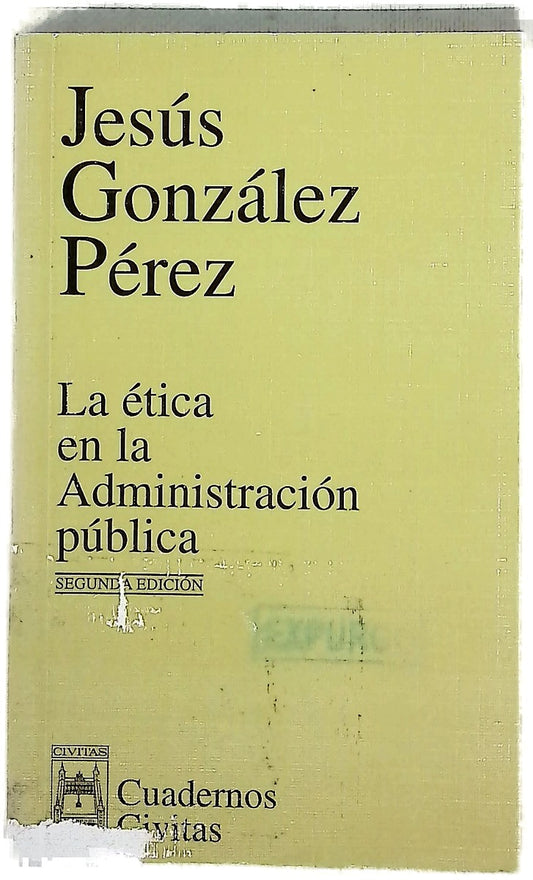 La ética en la Administración Pública