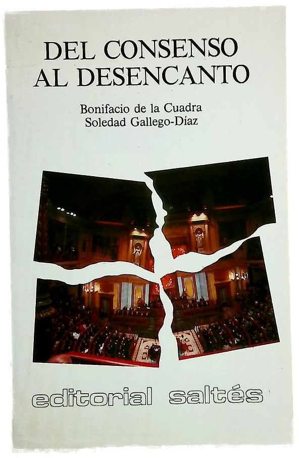 Del consenso al desencanto