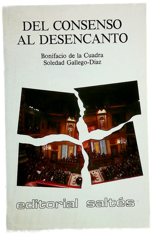 Del consenso al desencanto