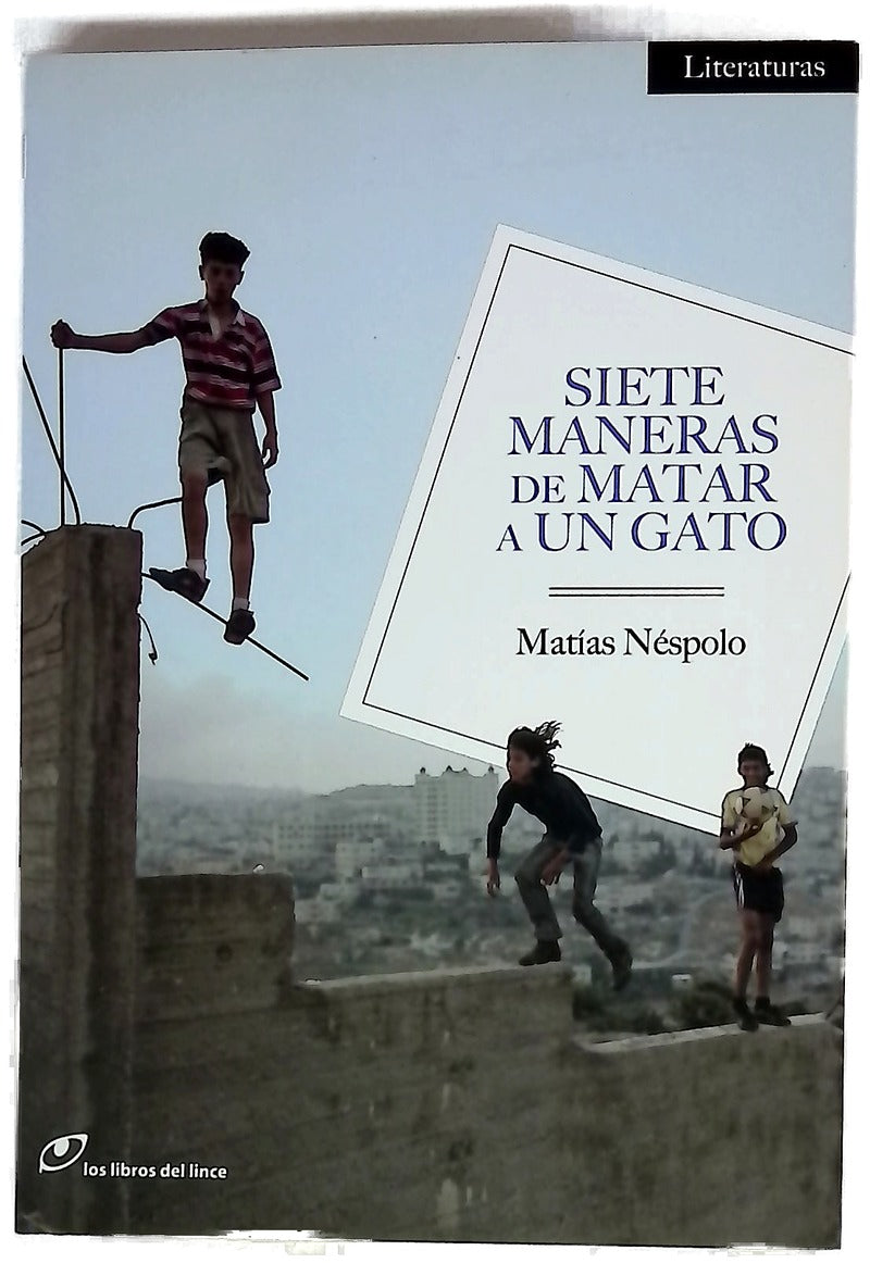 Siete maneras de matar a un gato